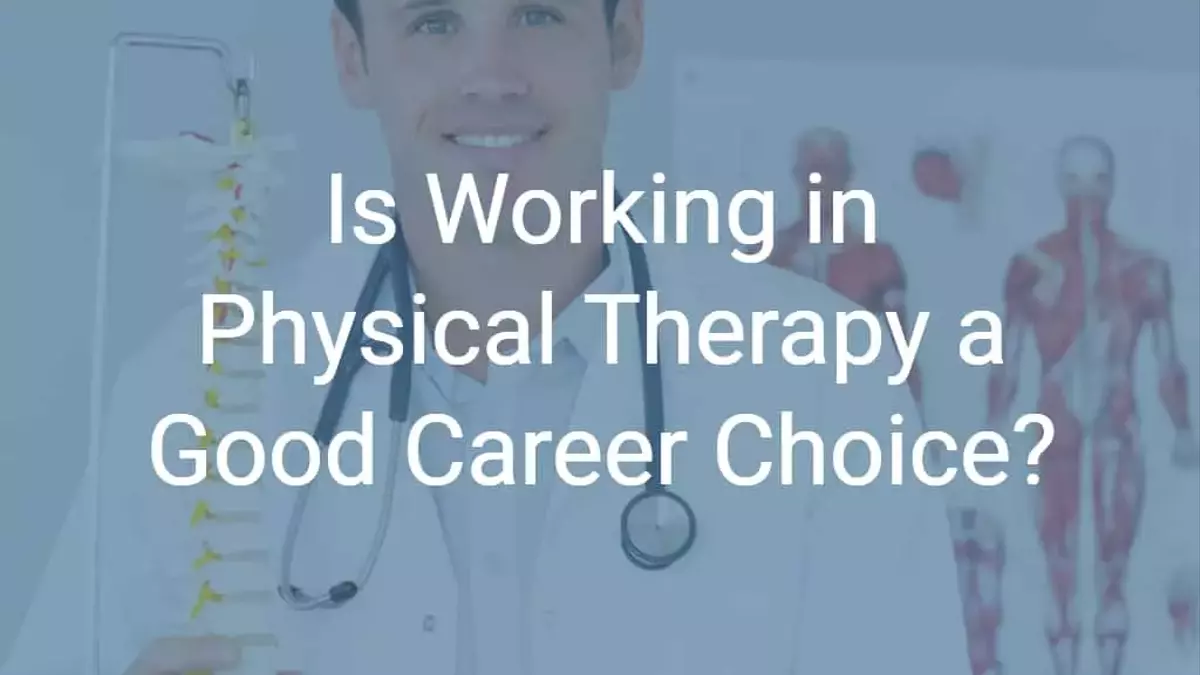 Discovering the Path to a Rewarding Career: Physical Therapy Assistant Courses