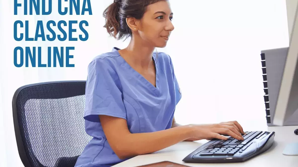 Launch Your Healthcare Career from Home:  Online CNA Classes Explained
