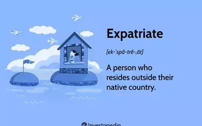 Expatriates: Navigating Life and Finances Abroad