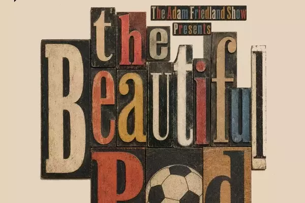 Comedian Adam Friedland's Show Returns to Spotify, Teams Up with The Ringer for World Cup Series