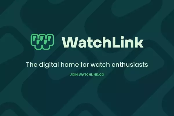 WatchLink: The Unified Social Platform for Global Watch Enthusiasts