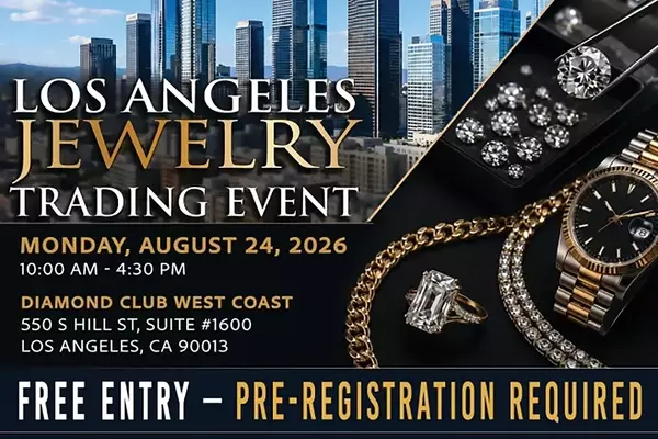 Los Angeles Jewelry Community to Host Major Trading Event and Networking Mixer